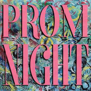 Album Prom Night from Future Thieves