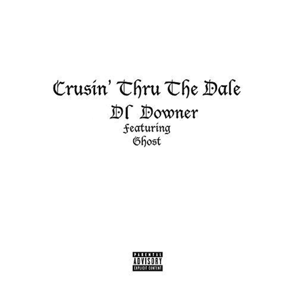 Cruisin' Thru The Dale (Explicit)