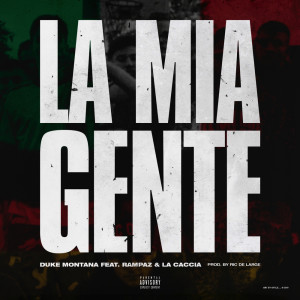 收听Duke Montana的La mia gente [Prod. by Ric de Large]歌词歌曲