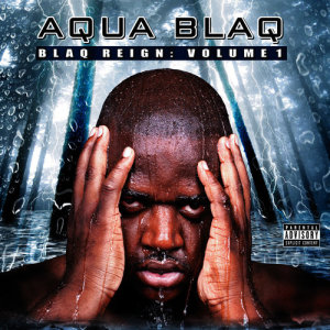 收聽Aqua Blaq的Whas up Now (Explicit)歌詞歌曲