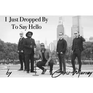 อัลบัม I Just Dropped By To Say Hello ศิลปิน Chris Murray
