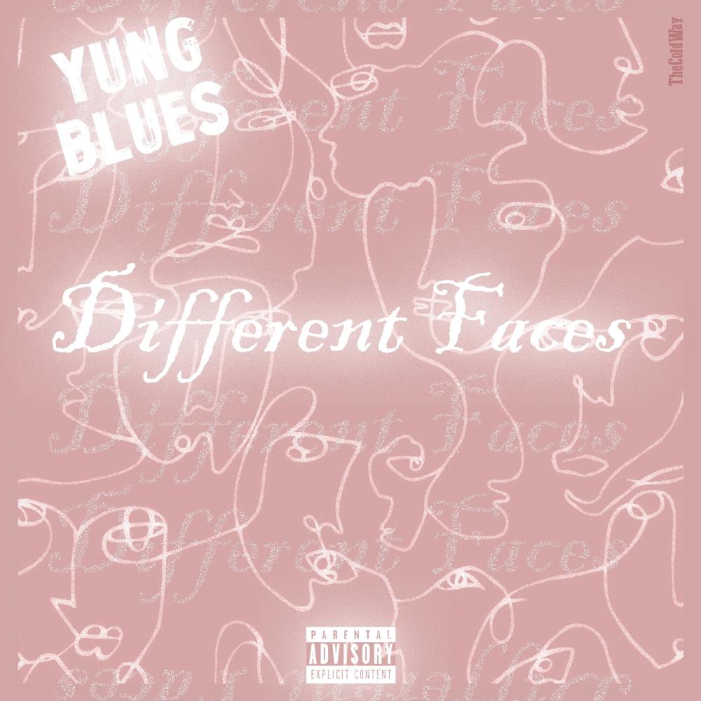 Different Faces (Explicit)