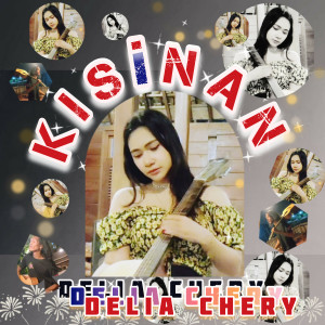 อัลบัม Kisinan (Acoustic Version) ศิลปิน Delia Chery