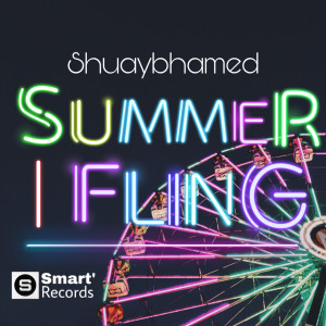 收聽shuaybhamed的Summer Fling歌詞歌曲