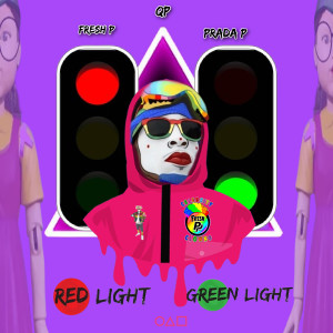 Album Red Light Green Light from Fresh P