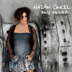 ดาวน์โหลดและฟังเพลง Hadi O Zaman พร้อมเนื้อเพลงจาก Nazan Öncel