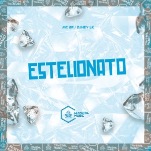 Listen to Estelionato (Explicit) song with lyrics from DJHEY LK