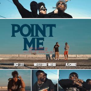 Album Point Me (Radio Edit) oleh Uce Lee