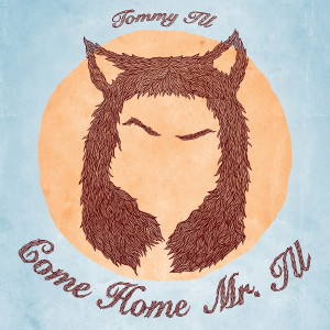 Tommy Ill的專輯Come Home Mr. Ill