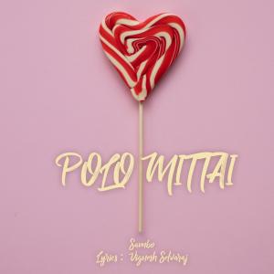 Listen to Polo Mittai song with lyrics from Sambo