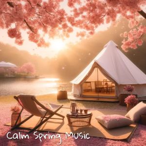 Sound of Nature Library的專輯Calm Spring Music – Aroma of Nature