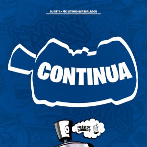 Dengarkan lagu Continua (Explicit) nyanyian DJ Seth dengan lirik