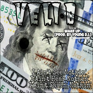 收聽Veli B的Wake Up (Explicit)歌詞歌曲