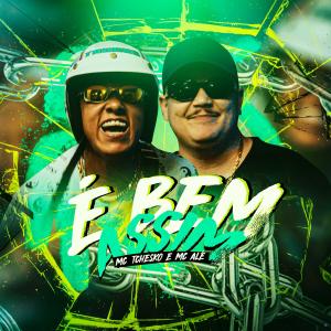收聽MC Tchesko的É Bem Assim歌詞歌曲