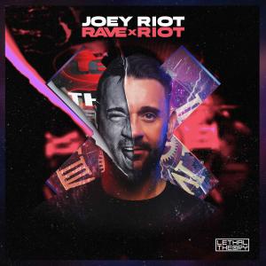 收聽Joey Riot的RAVExRIOT歌詞歌曲