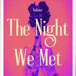 Listen to The Night We Met song with lyrics from Belmar