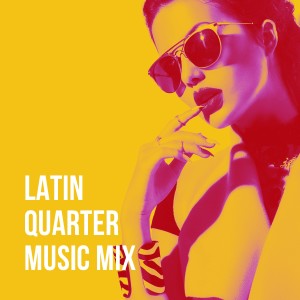 Afro-Cuban All Stars的专辑Latin Quarter Music Mix