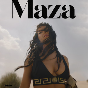 ดาวน์โหลดและฟังเพลง Maza พร้อมเนื้อเพลงจาก Inna