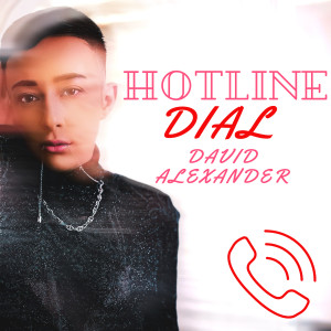 收聽David Alexander的Hotline Dial歌詞歌曲