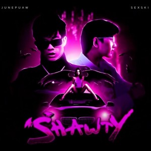 Album SHAWTY (Explicit) from Junepuaw