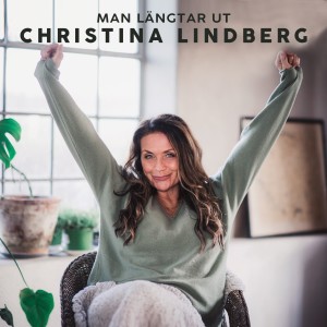 Christina Lindberg的專輯Man längtar ut