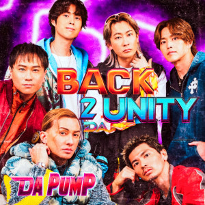 Da Pump的專輯BACK 2 DA UNITY (Pre-01)