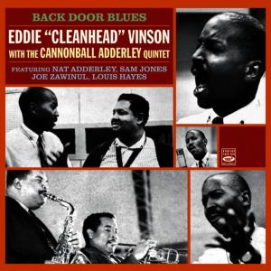Eddie "Cleanhead" Vinson. "Back Door Blues" With the Julian "Cannonball" Adderley Quintet