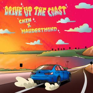 Chzn的专辑drive up the coast (feat. MaudestMind) (Explicit)