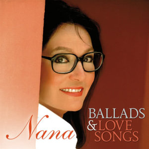 Nana Mouskouri的專輯Ballads & Love Songs