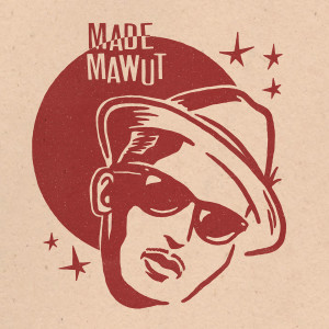 Made Mawut的專輯Sesat