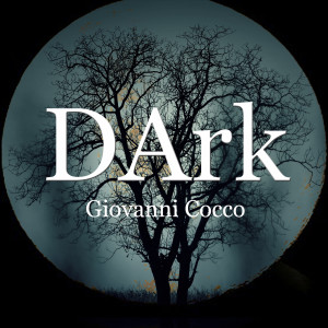 Album Dark from Giovanni Cocco