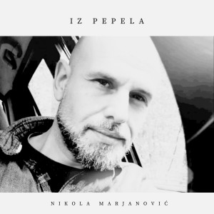 Nikola Marjanovic的专辑Iz pepela