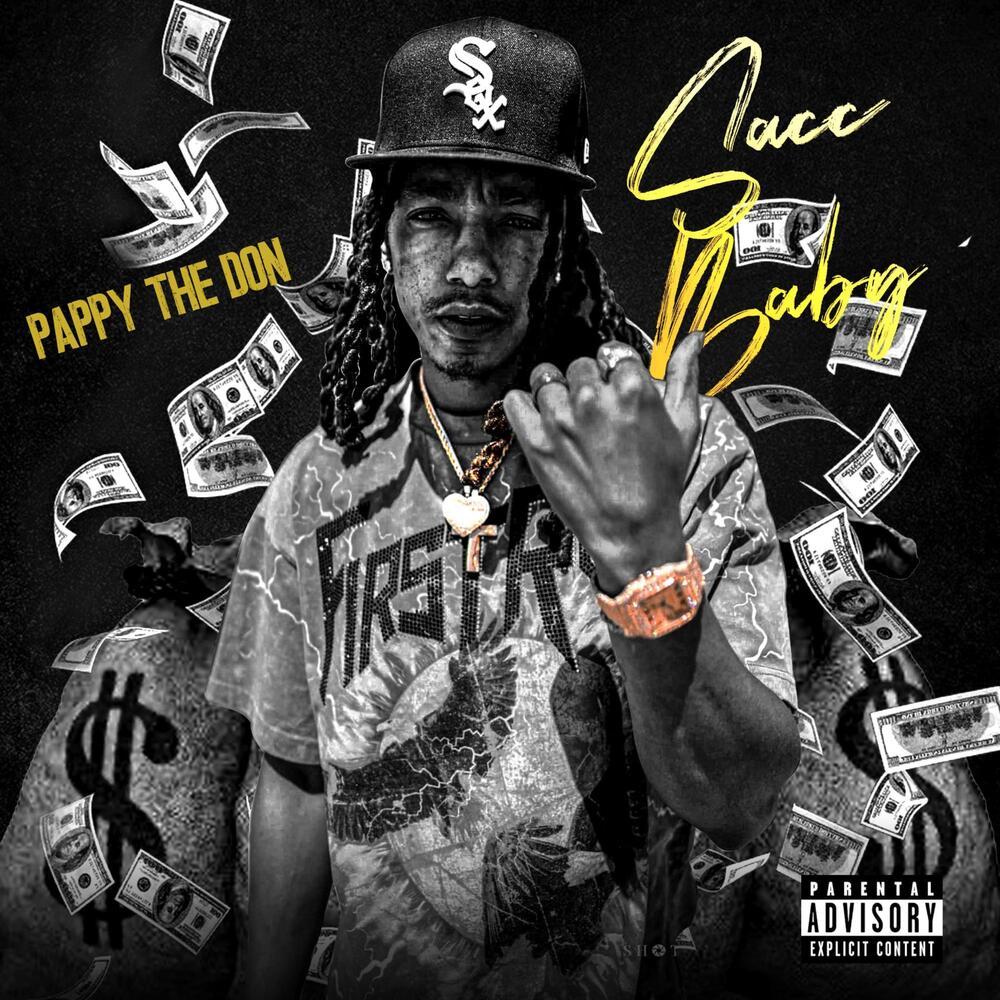 Sacc Baby (Explicit)