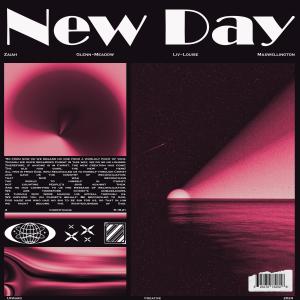 收聽Zaiah的New Day (feat. Liv Louise, Glenn Meadow & maxwellington)歌詞歌曲