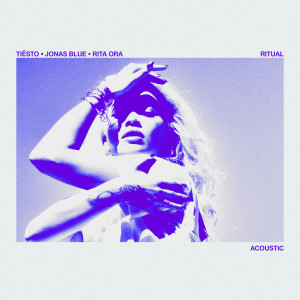 ดาวน์โหลดและฟังเพลง Ritual (Acoustic) พร้อมเนื้อเพลงจาก Tiësto