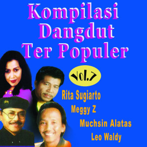 อัลบัม Kompilasi Dangdut Ter Populer, Vol. 7 ศิลปิน Various Artists