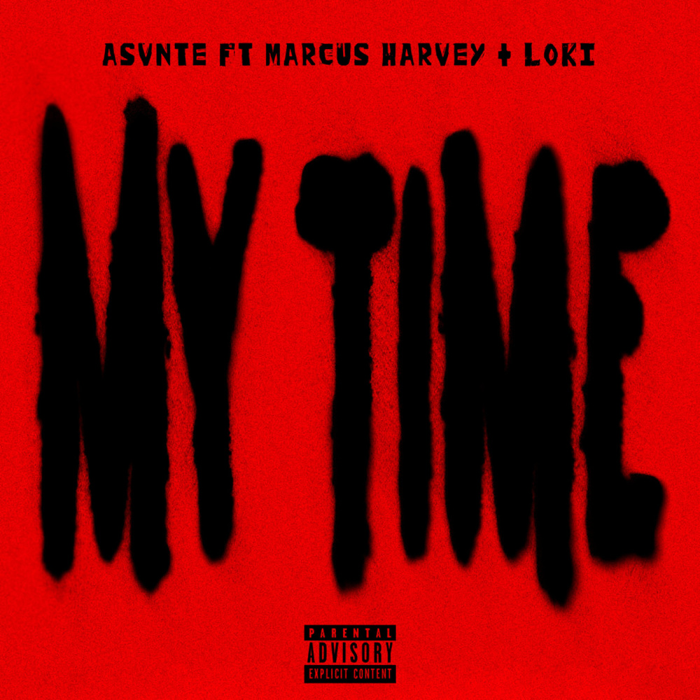 My Time (feat. Loki) (Explicit)