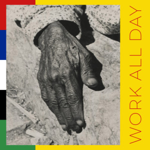 อัลบัม Work All Day ศิลปิน Andrés Levin