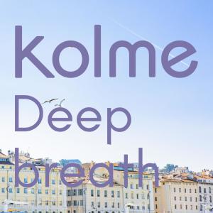 收聽callme的Deep breath歌詞歌曲