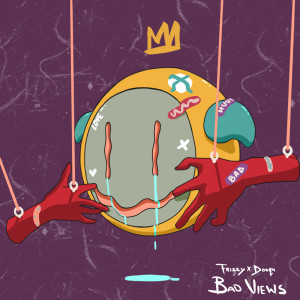Listen to Bad Views song with lyrics from Frizzy The Streetz