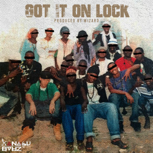 Album Got It on Lock from Kanasu Barz