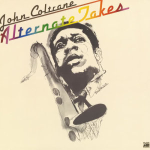 ดาวน์โหลดและฟังเพลง Naima (Alternate Take) พร้อมเนื้อเพลงจาก John Coltrane