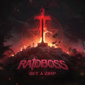 收聽RaidBoss的get a grip歌詞歌曲