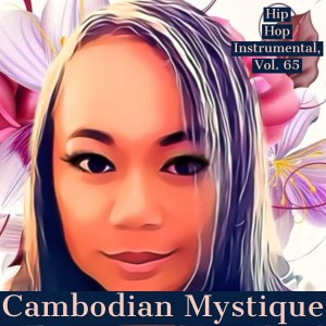 Album Hip Hop Instrumentals, Vol. 65 from Cambodian Mystique