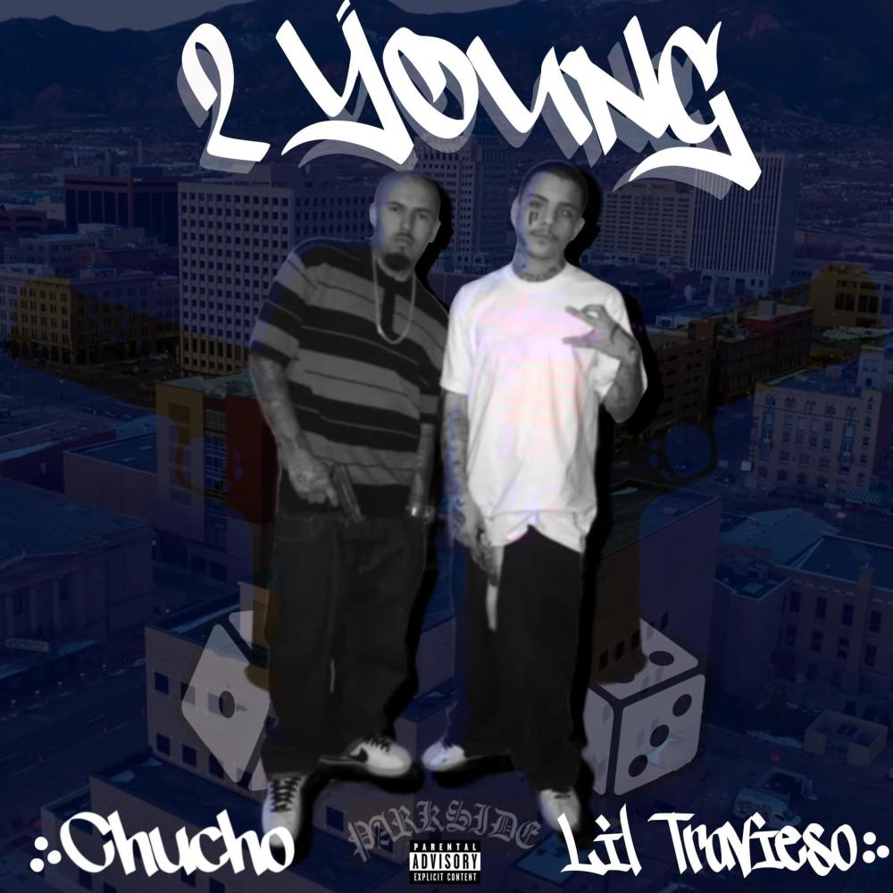 2 Young Pt. 2 (feat. Chucho) (Remastered version|Explicit)