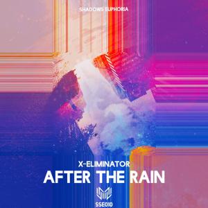 X-Eliminator的专辑After The Rain