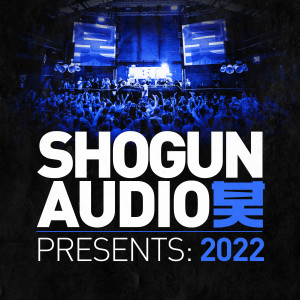 อัลบัม Shogun Audio Presents: 2022 (Explicit) ศิลปิน Various