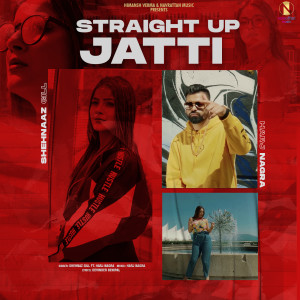 Listen to Straight Up Jatti song with lyrics from Shehnaaz Gill