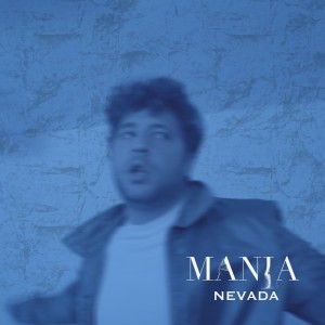 Dengarkan lagu Manía nyanyian Nevada dengan lirik