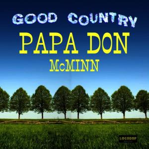 ดาวน์โหลดและฟังเพลง Last Night Baby พร้อมเนื้อเพลงจาก Papa Don McMinn